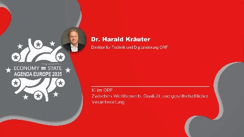 Dr. Harald Kräuter (Direktor für Technik und Digitalisierung ORF) Dr. Harald Kräuter (Direktor für Technik und Digitalisierung ORF)