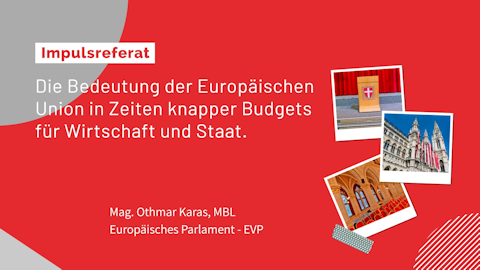 Mag. Othmar Karas, MBL (Europäisches Parlament - EVP) Mag. Othmar Karas, MBL (Europäisches Parlament - EVP)