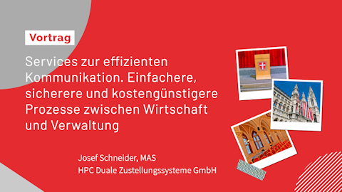 Josef Schneider, MAS (HPC Duale Zustellungssysteme GmbH) Josef Schneider, MAS (HPC Duale Zustellungssysteme GmbH)