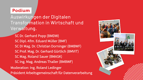 Podiumsdiskussion: Auswirkungen der Digitalen Transformation in Wirtschaft und Verwaltung Podiumsdiskussion: Auswirkungen der Digitalen Transformation in Wirtschaft und Verwaltung
