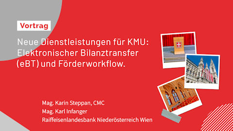 Mag. Karin Steppan, CMC, Mag. Karl Infanger (Raiffeisenlandesbank Niederösterreich Wien) Mag. Karin Steppan, CMC, Mag. Karl Infanger (Raiffeisenlandesbank Niederösterreich Wien)