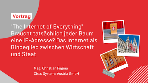 Mag. Christian Fugina (Cisco Systems Austria GmbH) Mag. Christian Fugina (Cisco Systems Austria GmbH)