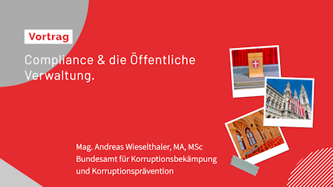 Mag. Andreas Wieselthaler, MA, MSc (Bundesamt für Korruptionsbekämpung und Korruptionsprävention)