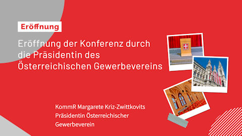KommR Margarete Kriz-Zwittkovits (Präsidentin Österreichischer Gewerbeverein) KommR Margarete Kriz-Zwittkovits (Präsidentin Österreichischer Gewerbeverein)