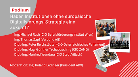 Podiumsdiskussion: Haben Institutionen ohne europäische Digitalisierungs-Strategie eine Zukunft? Podiumsdiskussion: Haben Institutionen ohne europäische Digitalisierungs-Strategie eine Zukunft?