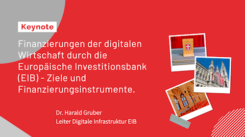 Dr. Harald Gruber (Leiter Digitale Infrastruktur EIB) Dr. Harald Gruber (Leiter Digitale Infrastruktur EIB)